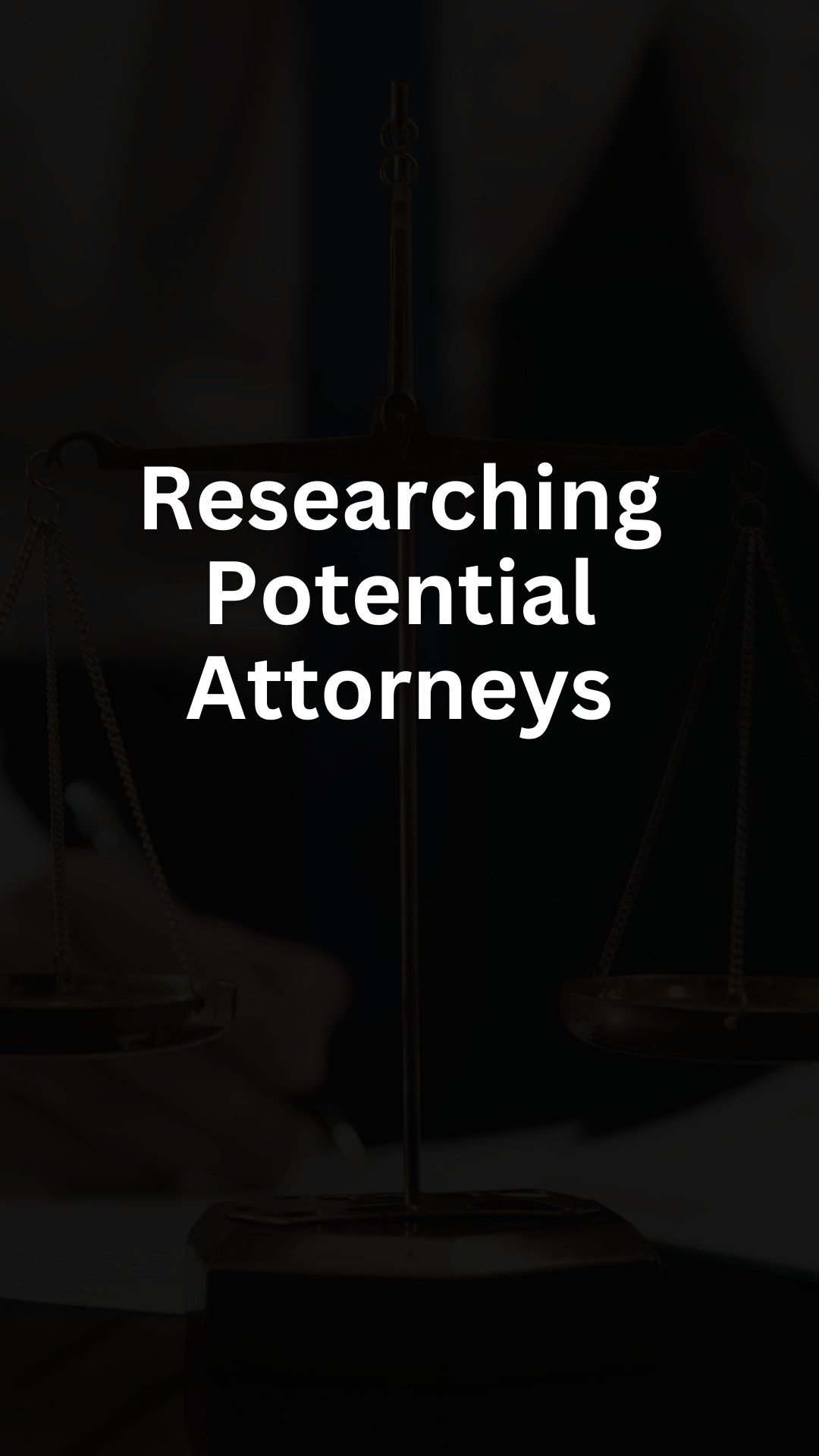 Researching Potential Attorneys