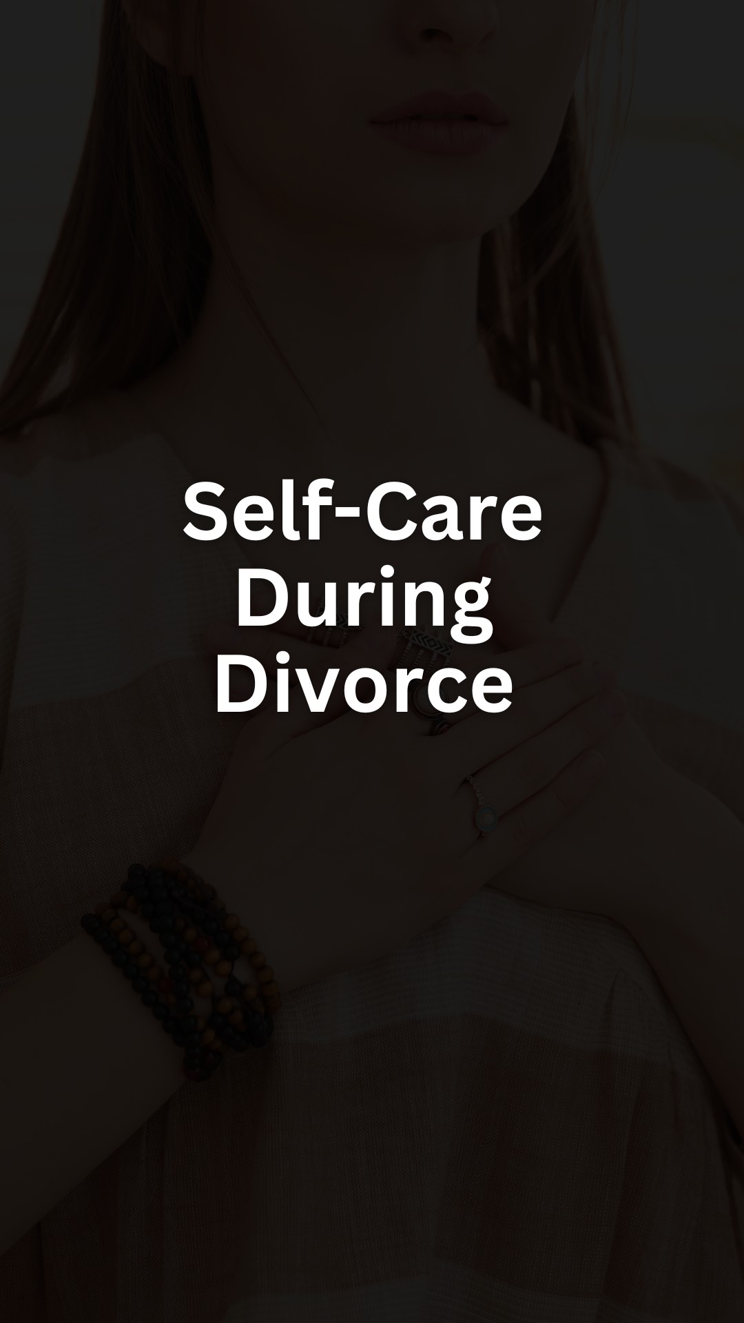 Self-Care During Divorce