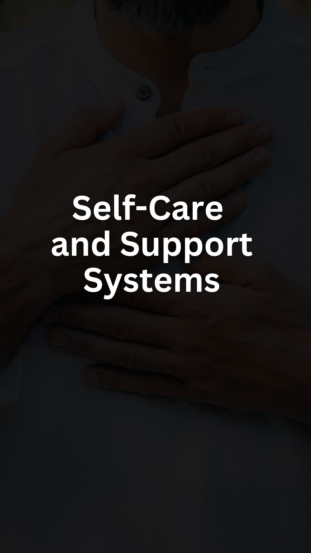 Self-Care and Support Systems