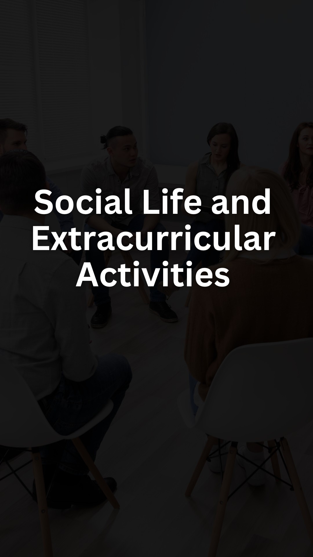 Social Life and Extracurricular Activities