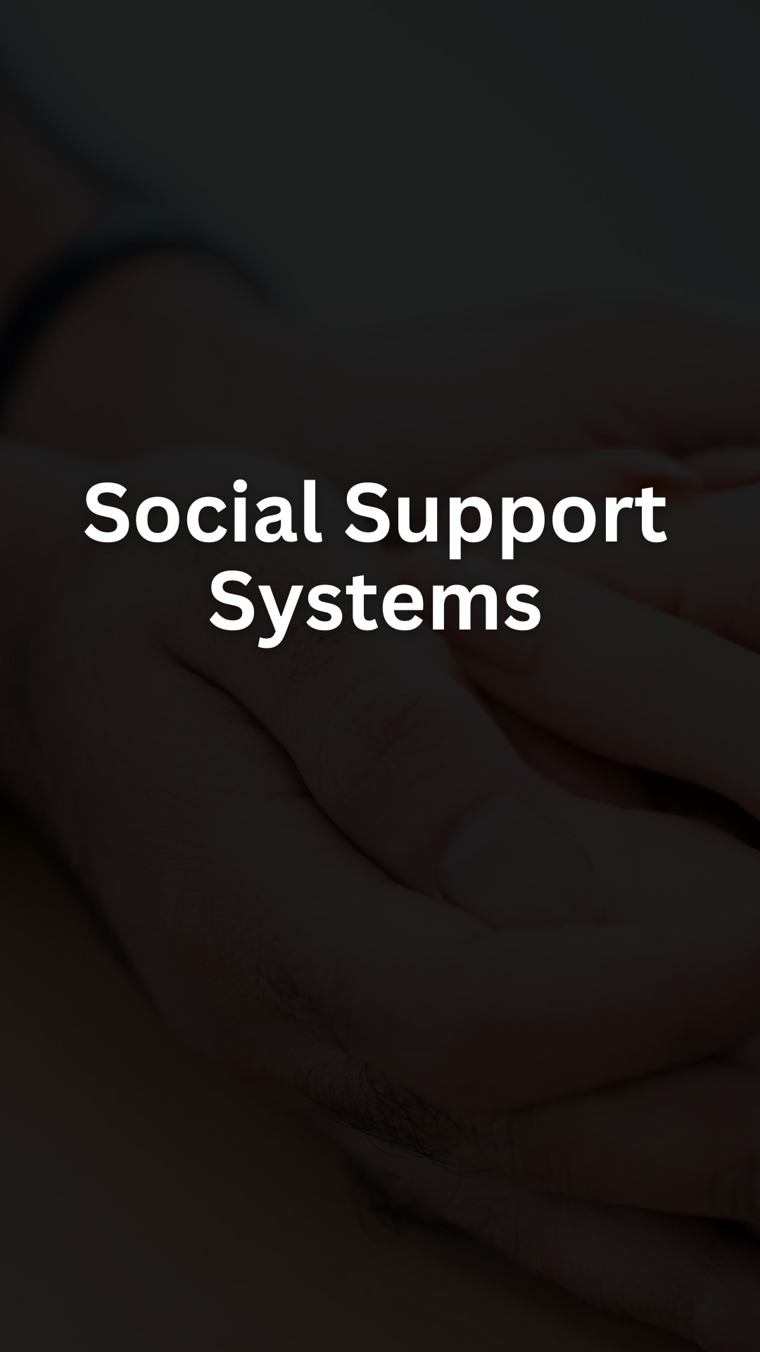 Social Support Systems