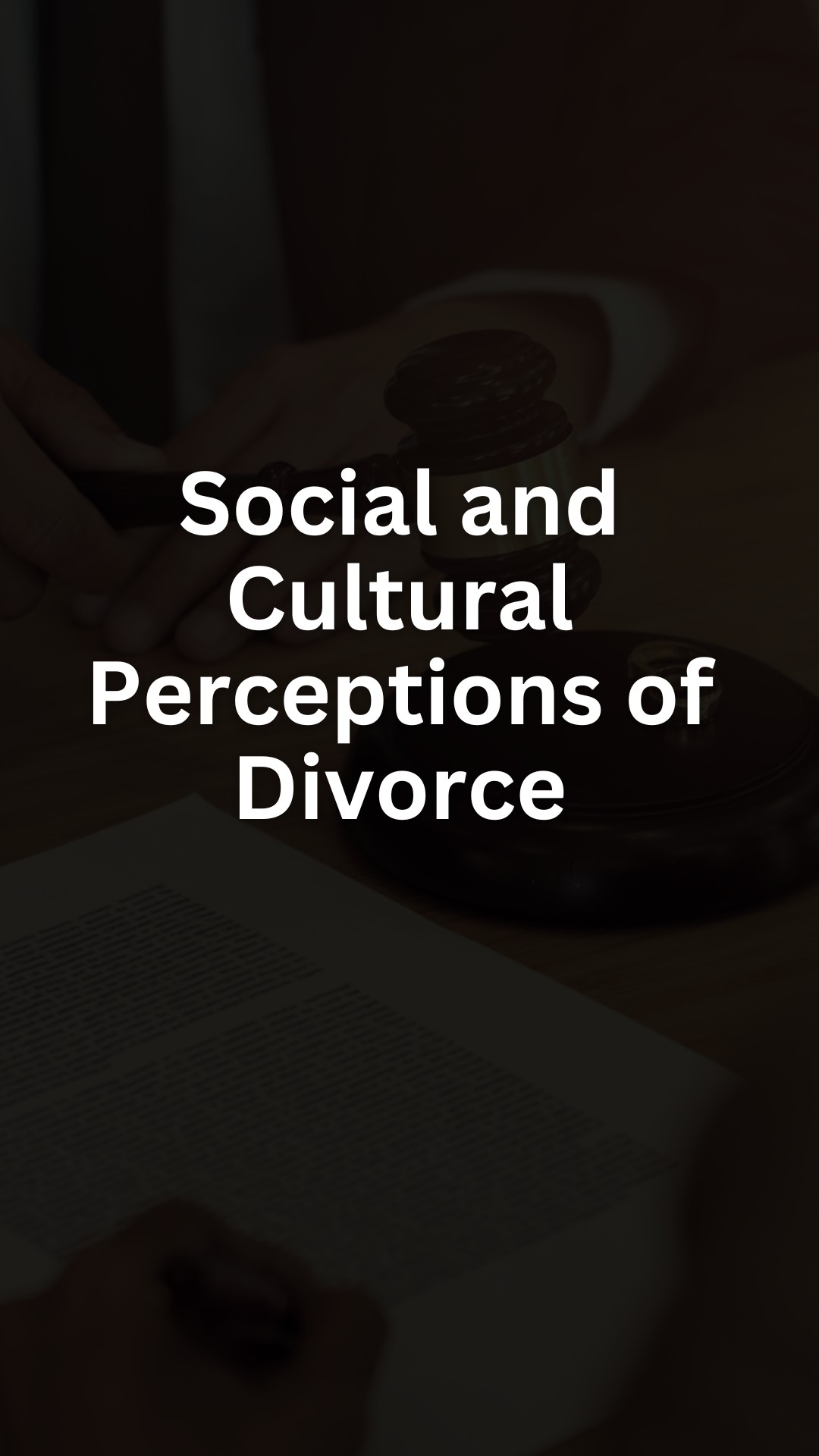 Social and Cultural Perceptions of Divorce