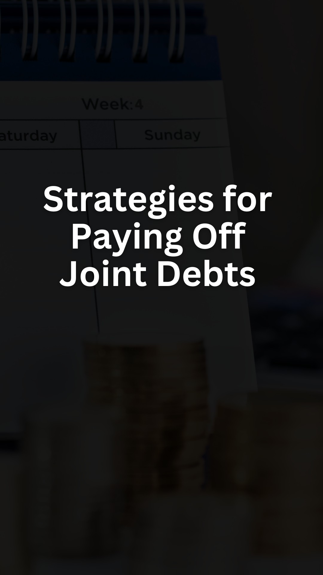 Strategies for Paying Off Joint Debts