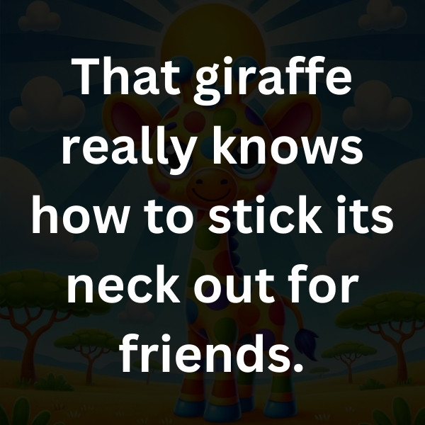That giraffe really knows how to stick its neck out for friends