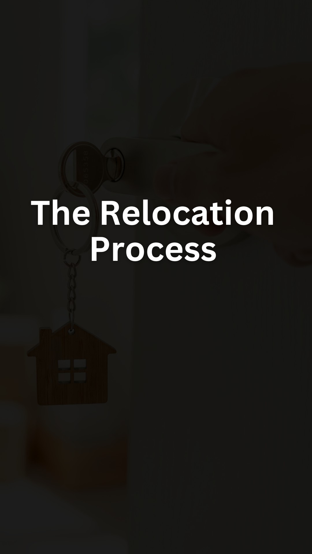 The Relocation Process