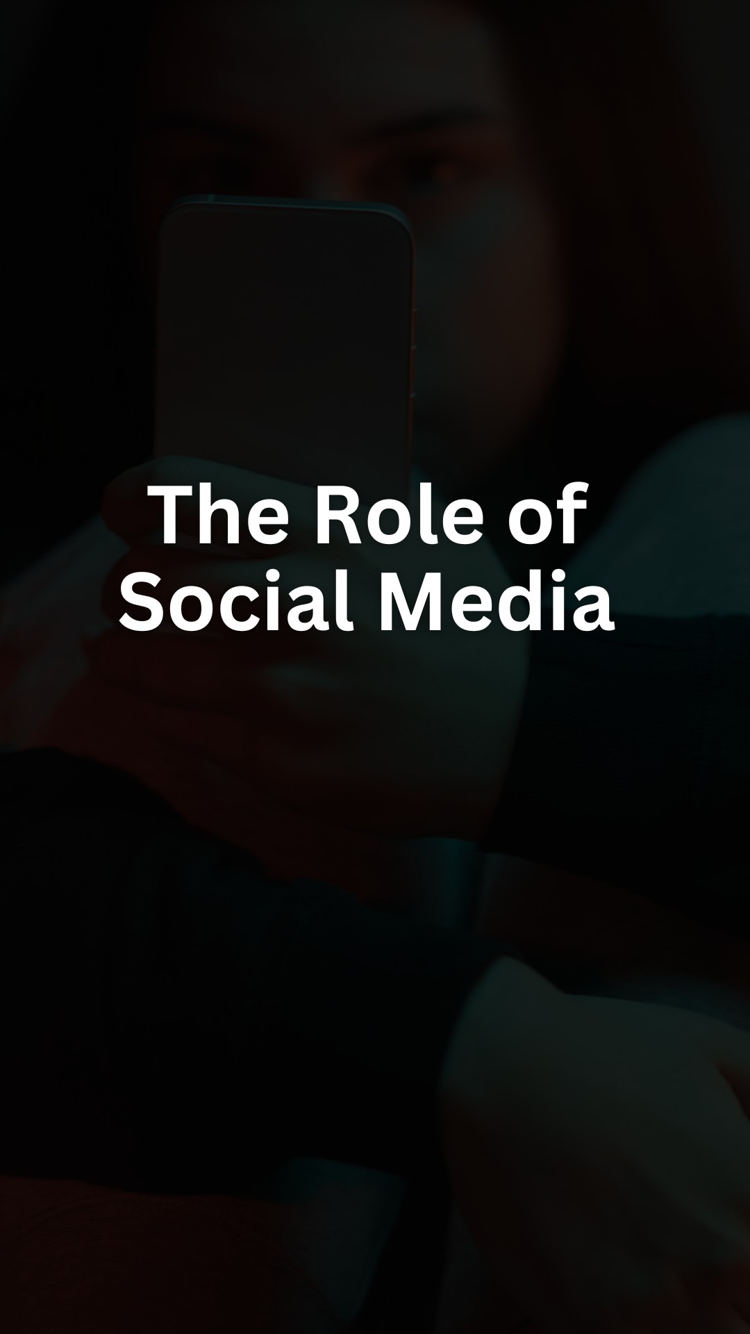 The Role of Social Media