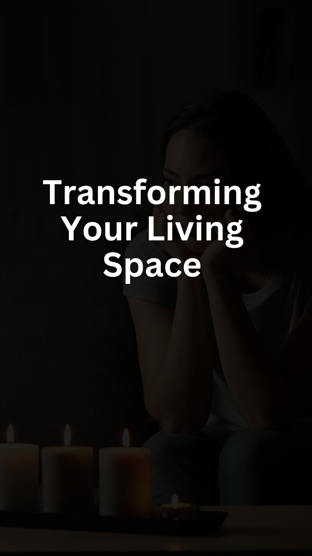 Transforming Your Living Space