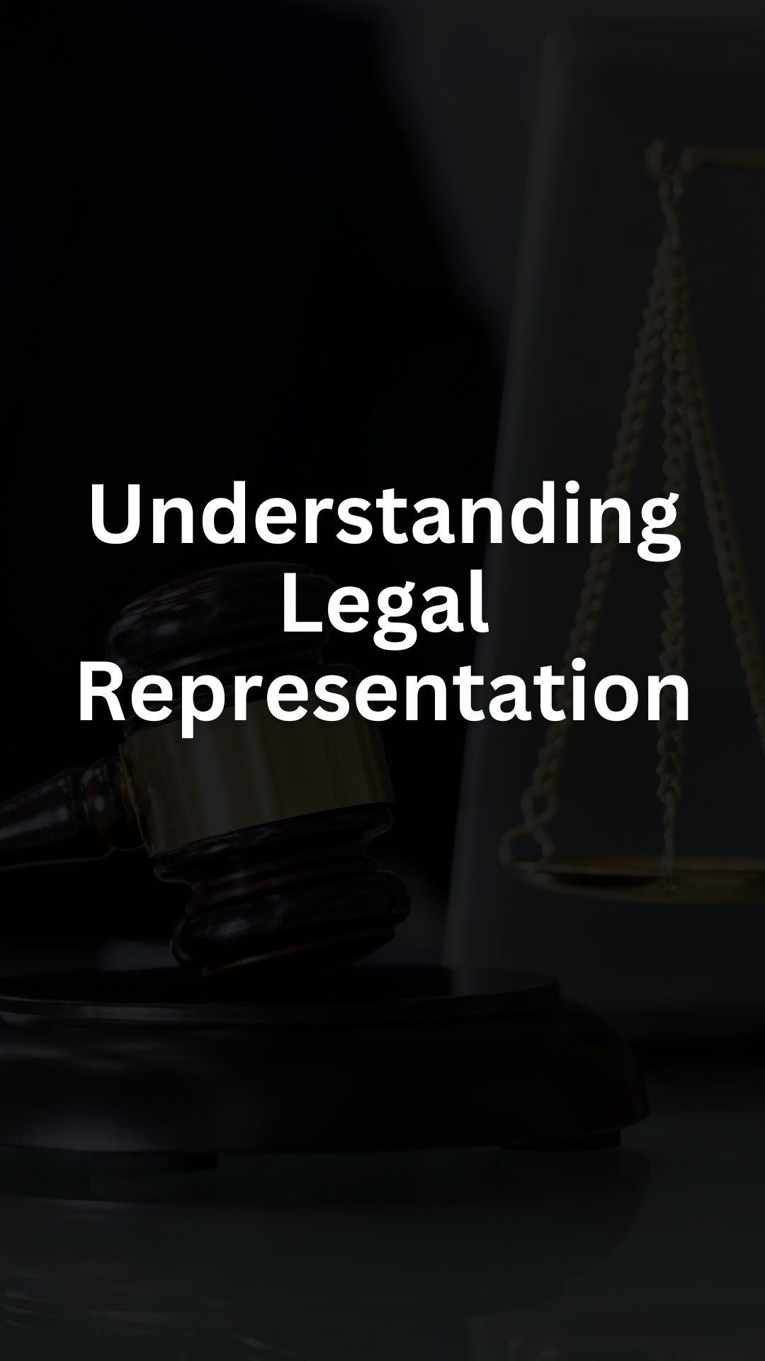 Understanding Legal Representation