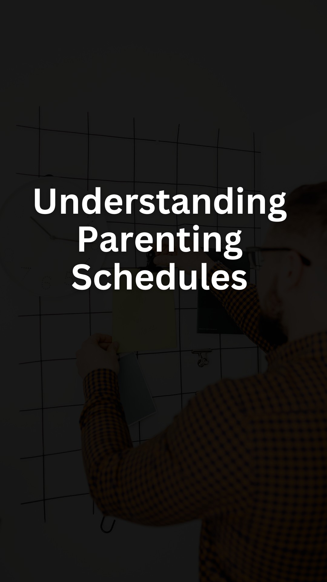 Understanding Parenting Schedules