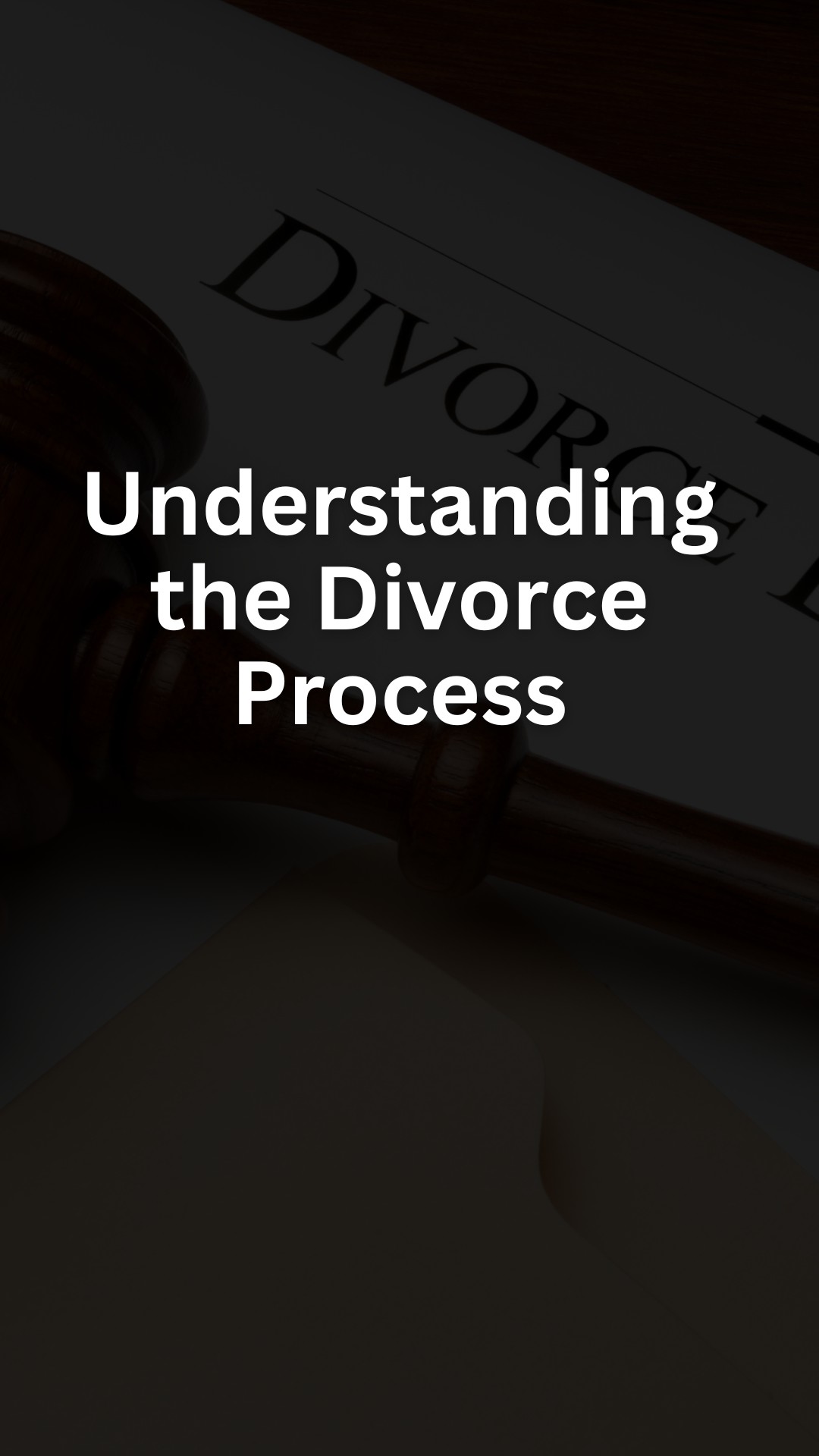 Understanding the Divorce Process