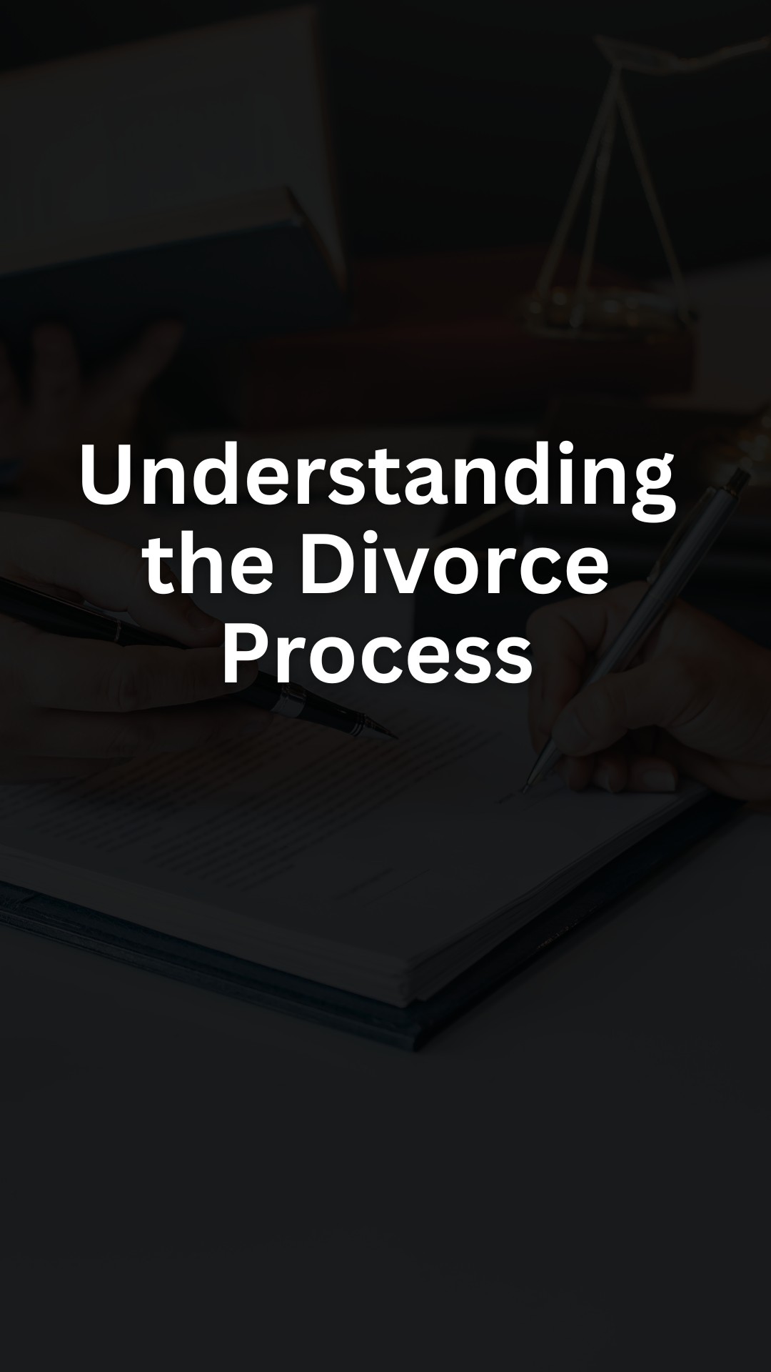 Understanding the Divorce Process