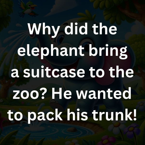 Why did the elephant bring a suitcase to the zoo_ He wanted to pack his trunk!