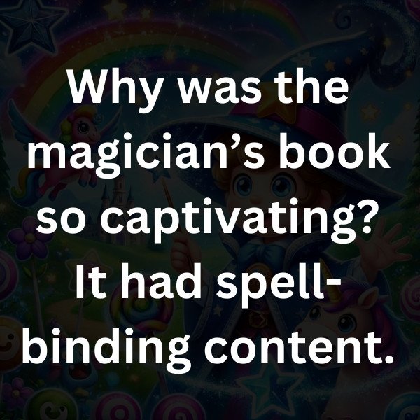Why was the magician’s book so captivating_ It had spell-binding content