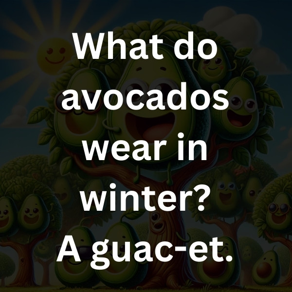 What do avocados wear in winter_ A guac-et