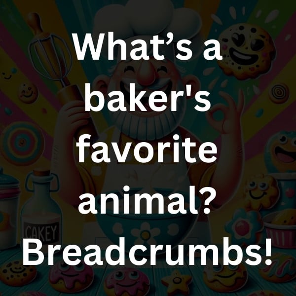 What’s a baker's favorite animal_ Breadcrumbs!