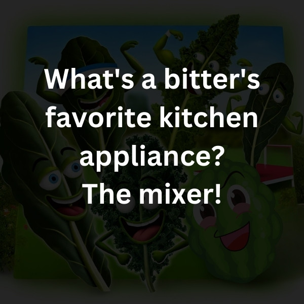 What's a bitter's favorite kitchen appliance? The mixer!