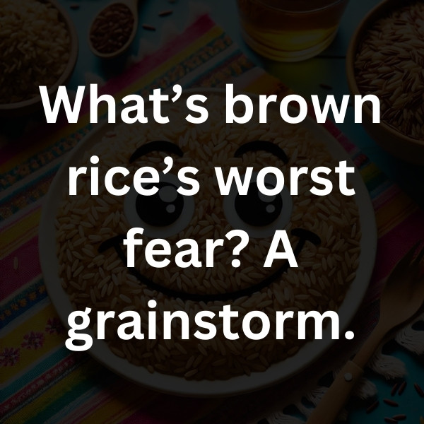 What’s brown rice’s worst fear_ A grainstorm