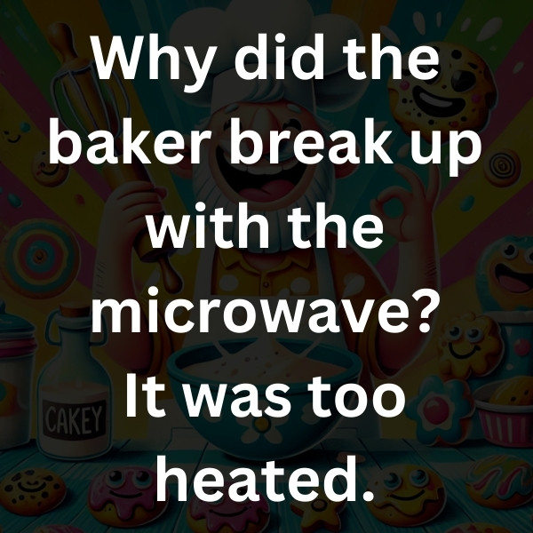 Why did the baker break up with the microwave_ It was too heated