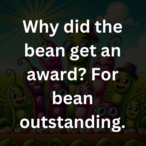 Why did the bean get an award_ For bean outstanding