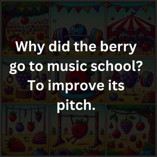 Why did the berry go to music school? To improve its pitch.
