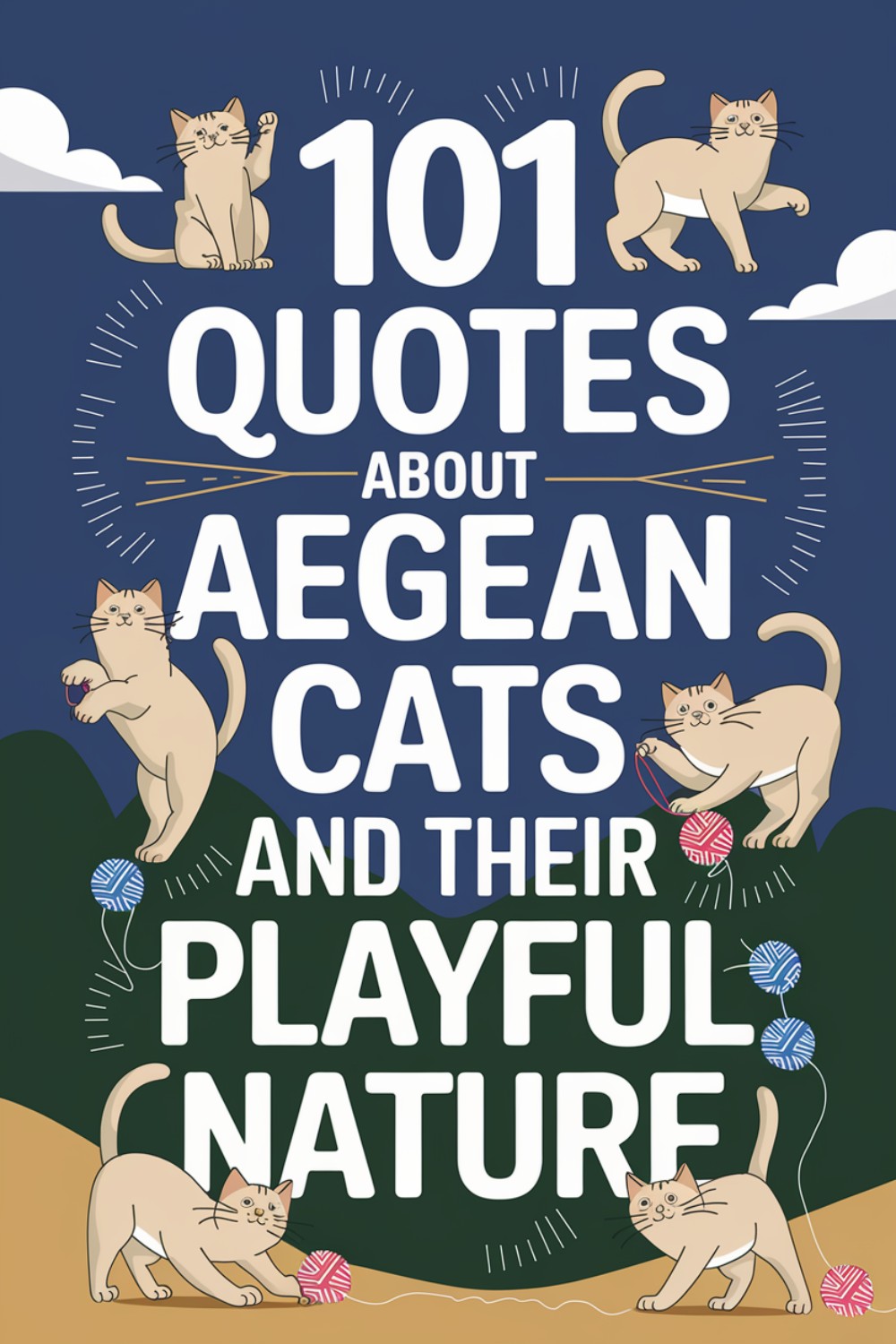 101 Quotes About Aegean Cats and Their Playful Nature