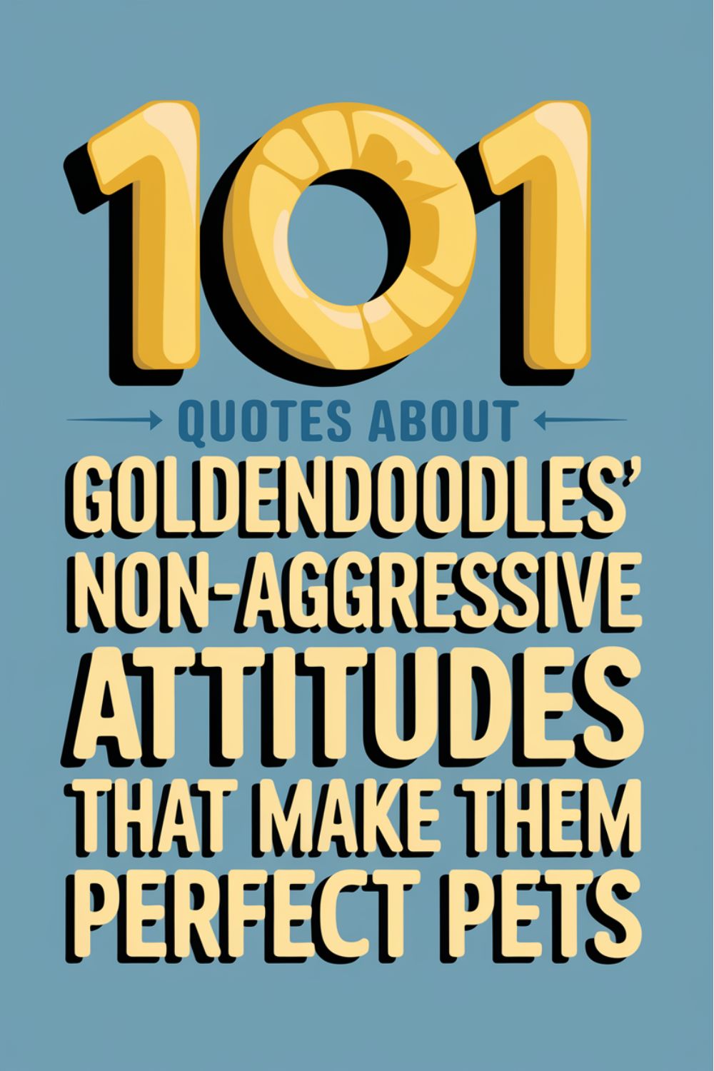 101 Quotes About Goldendoodles' Non-Aggressive Attitudes That Make Them Perfect Pets