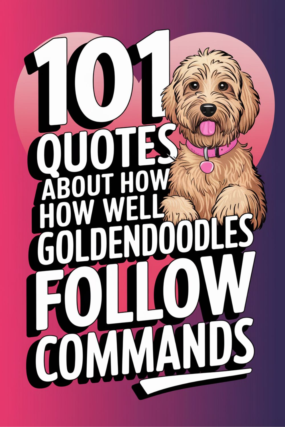 101 Quotes About How Well Goldendoodles Follow Commands