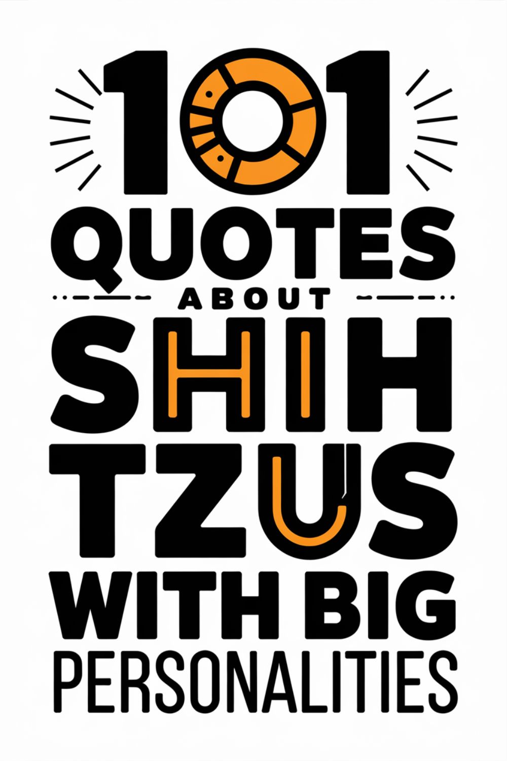 101 Quotes About Small Shih Tzus With Big Personalities