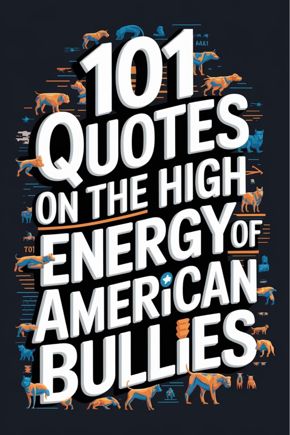 101 Quotes on the High Energy of American Bullies