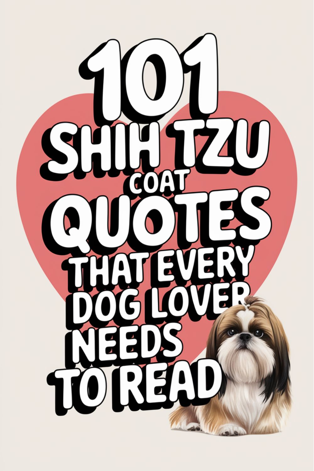 101 Shih Tzu Coat Quotes That Every Dog Lover Needs to Read