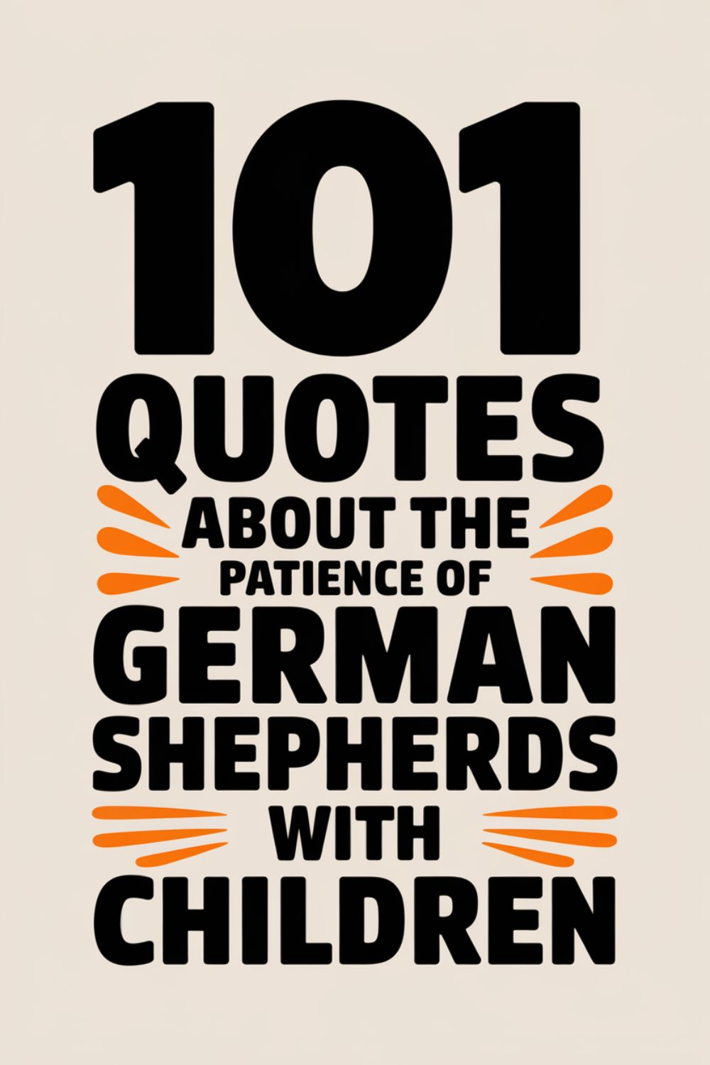 101 Quotes About the Patience of German Shepherds with Children