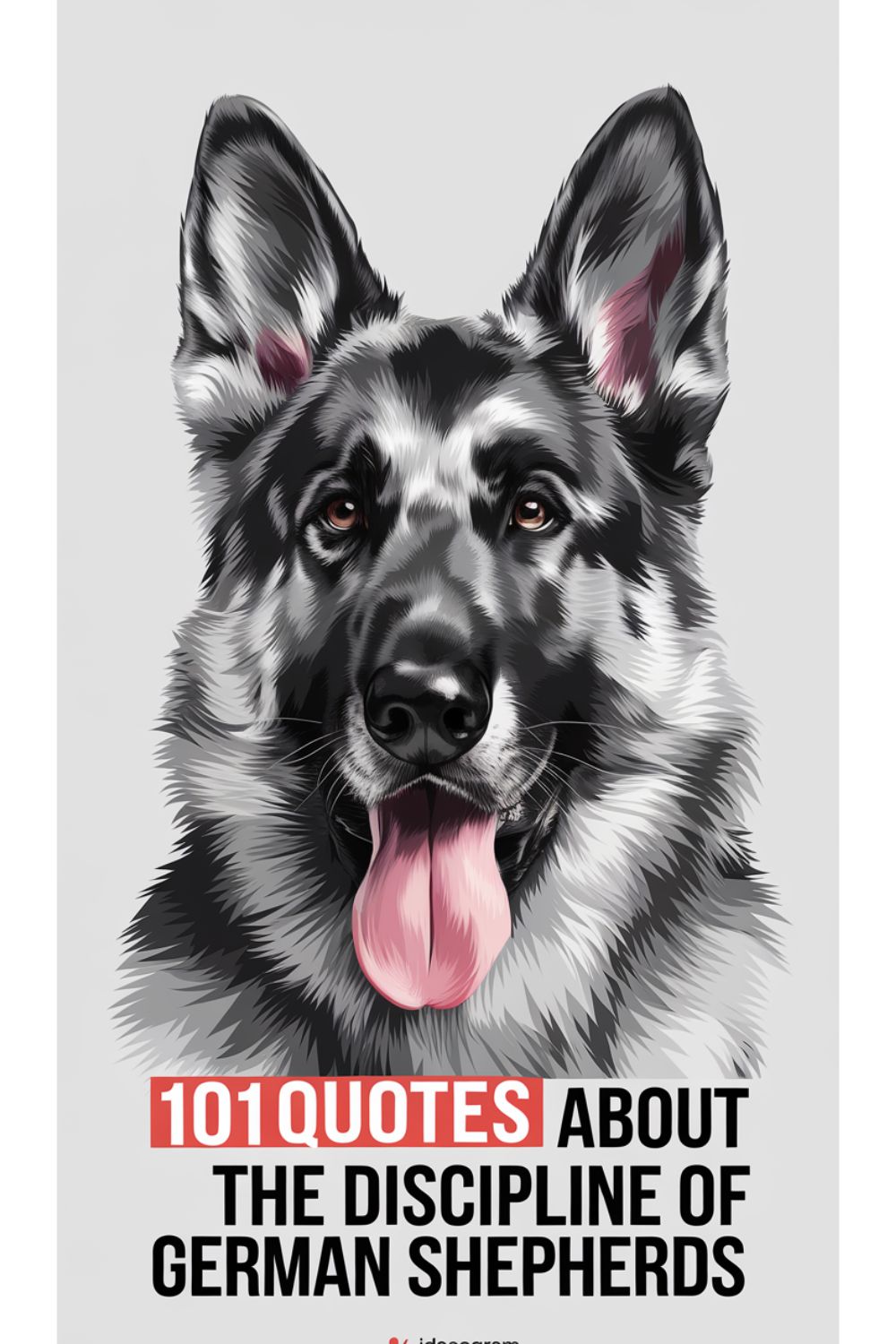101 Quotes About the Discipline of German Shepherds