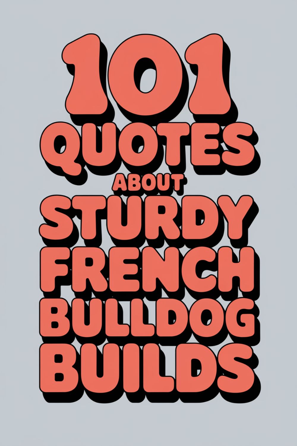 101 Quotes About Sturdy French Bulldog Builds