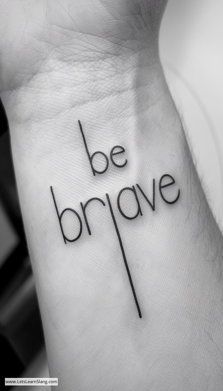Minimalist 'Be Brave' Wrist Tattoo