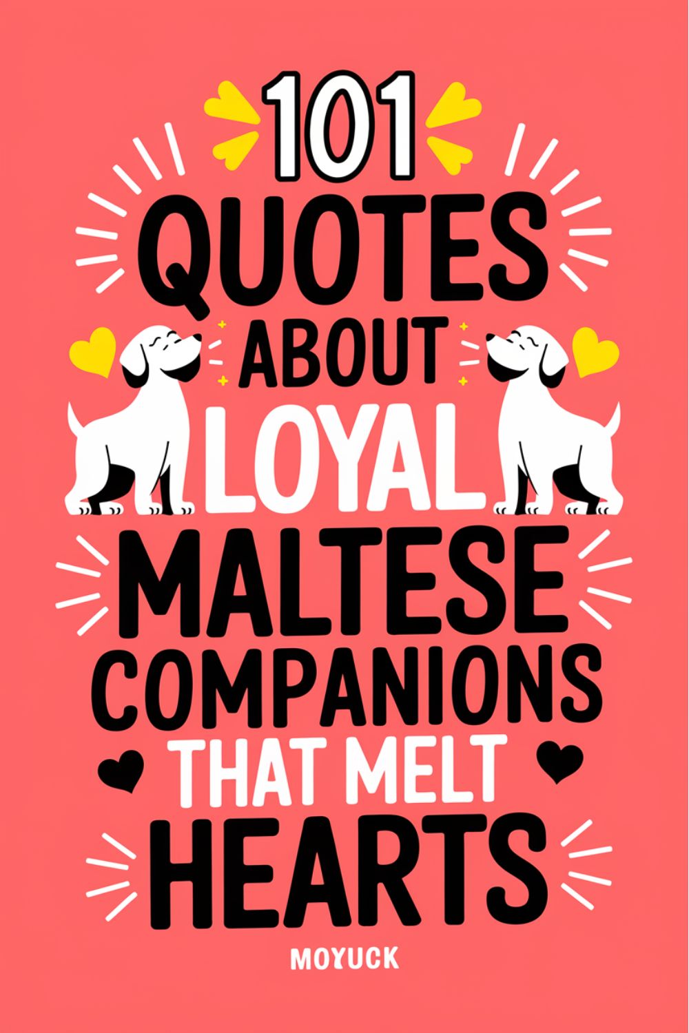 101 Quotes About Loyal Maltese Companions That Melt Hearts