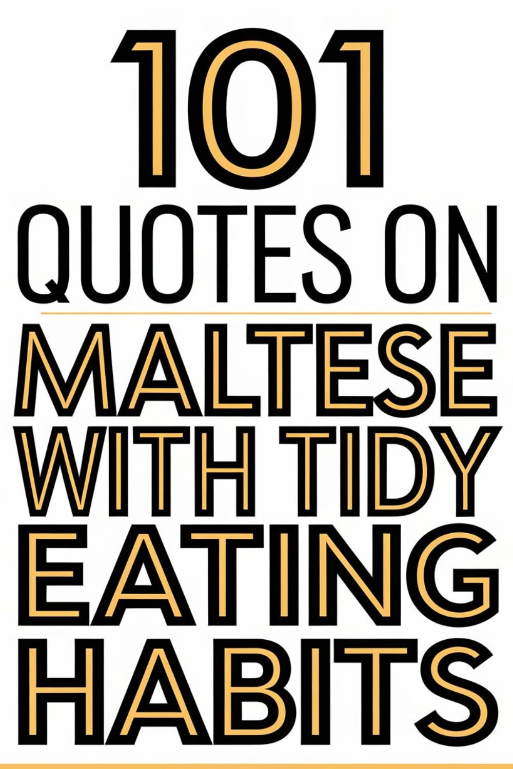 101 Quotes on Maltese with Tidy Eating Habits