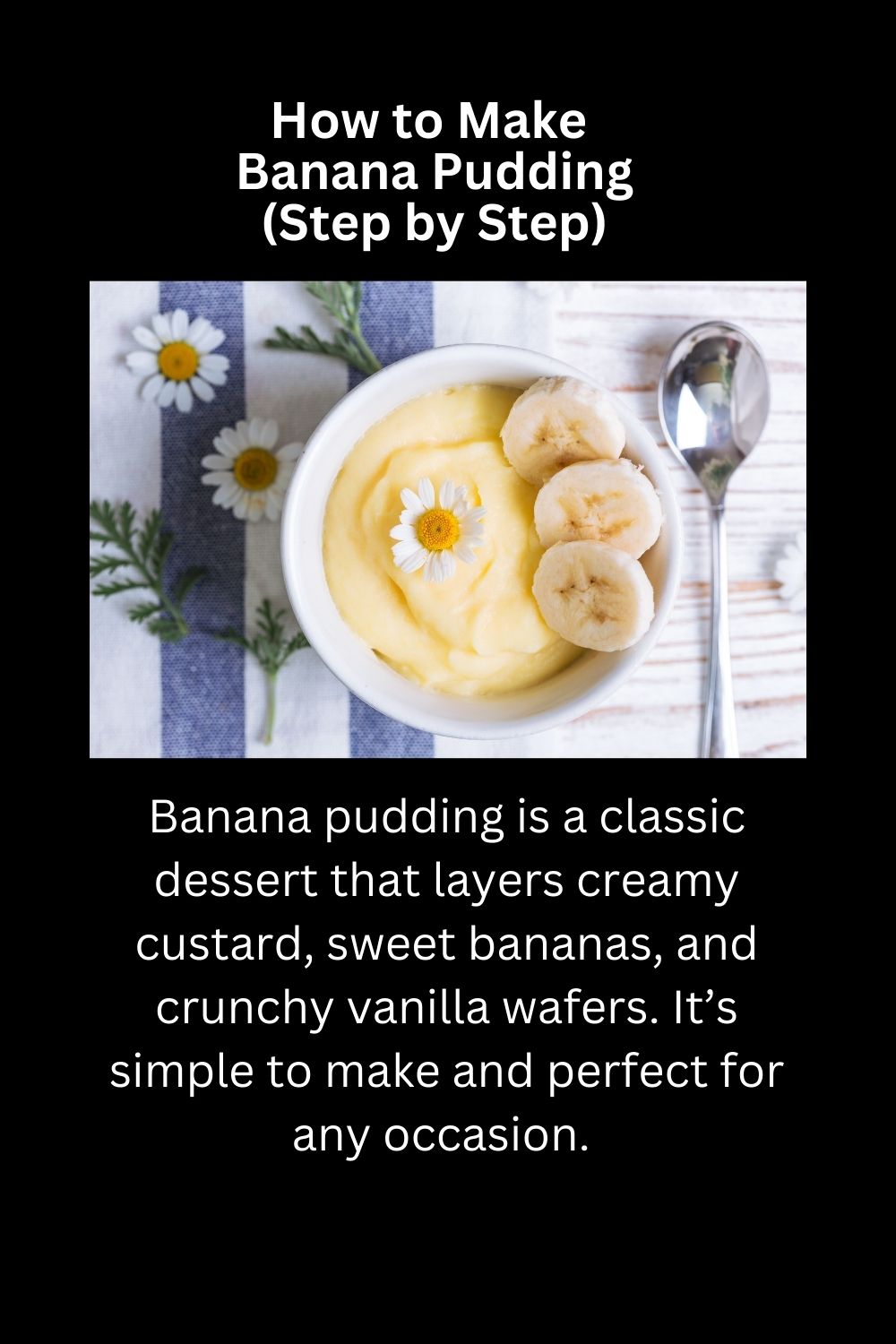How to Make Banana Pudding (Step by Step)