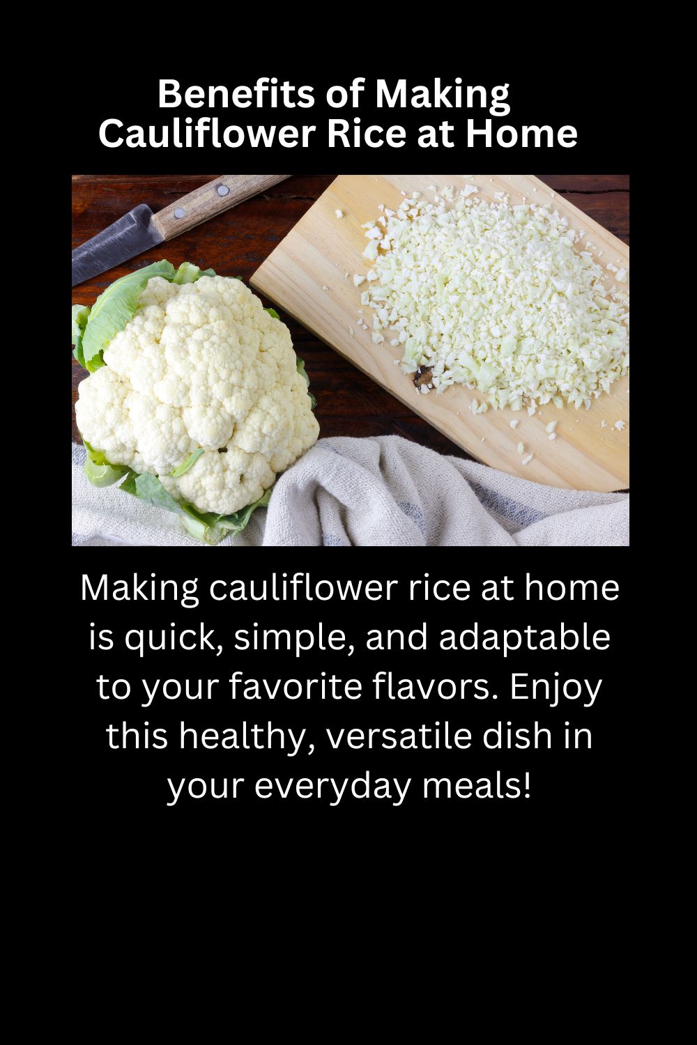 How to Make Cauliflower Rice (Step by Step)