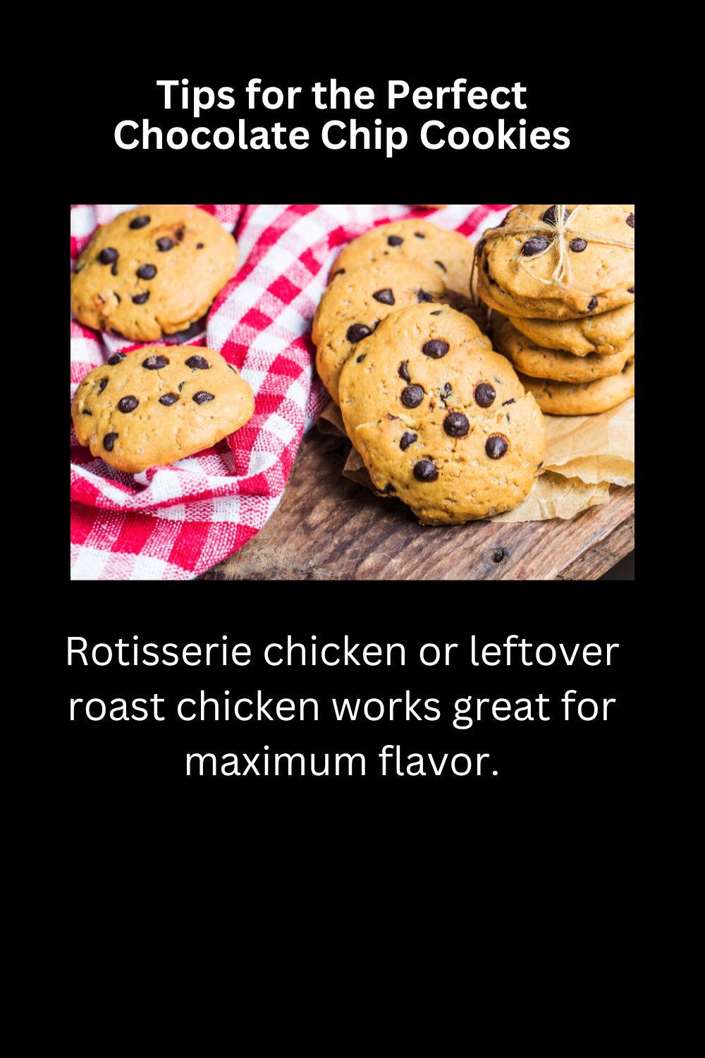 How to Make Chocolate Chip Cookies(Step by Step)