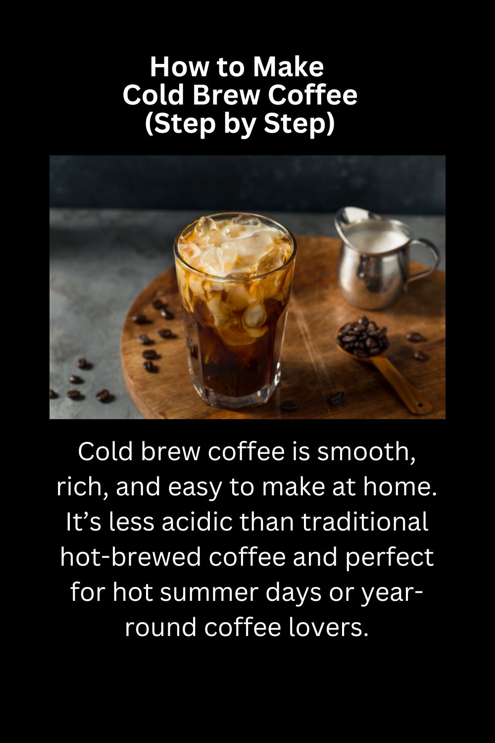 How to Make Cold Brew Coffee