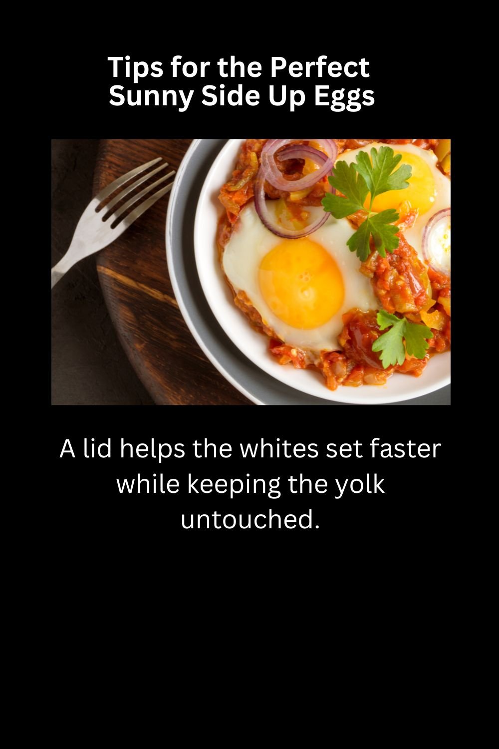 How to Make Sunny Side Up Eggs (Step by Step)