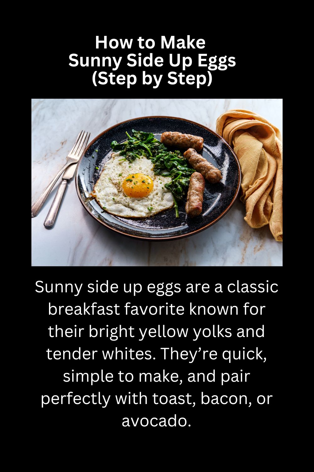 How to Make Sunny Side Up Eggs (Step by Step)